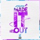 Made It Out feat Moe Roy Ace B Maserati Rome Single