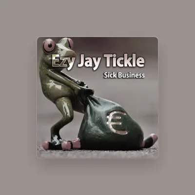 Listen to Ezy Jay Tickle, watch music videos, read bio, see tour dates & more!
