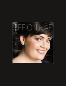 Ffion Hafを聴いたり、ミュージックビデオを鑑賞したり、経歴やツアー日程などを確認したりしましょう！