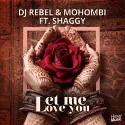 Let Me Love You (feat. Shaggy) [Radio Edit] - Single - Mohombi