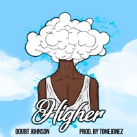 Higher - Single - Doubt Johnson