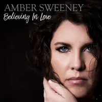 Believing in Love — Amber Sweeney