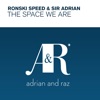 Ronski Speed & Sir Adrian