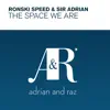 The Space We Are (John O'Callaghan Extended Mix)
