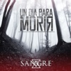 Un Día para Morir - EP