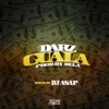 Guala (Hosted by DJ ASAP) - Single