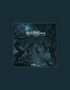 收听 Mist of Misery、观看音乐视频、阅读小传、查看巡演日期等 ！