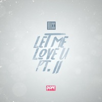 Let Me Luv U, Pt. II - Single - Dicc