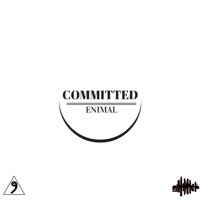 Committed - Single - Enimal