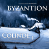 Colinde I - Byzantion