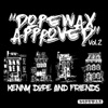 Dopewax Approved Vol. 2: Kenny Dope & Friends