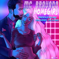 Homegirl - Single - MC Bravado