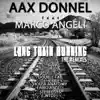 Aax Donnel - Long Train Running (feat. Marco Angeli) [House Anatomy Classic Mix]