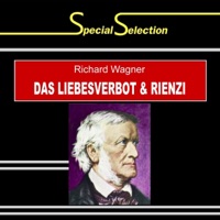Special Selection / Richard Wagner: Das Liebesverbot & Rienzi - EP