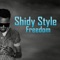 Freedom - Shidy Style lyrics