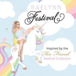 Festival - Single - RaeLynn Festival - Single - RaeLynn