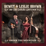 Dewey & Leslie Brown & The Carolina Gentlemen - Darlin' man of Mine