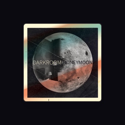 Listen to Darkroom Honeymoon, watch music videos, read bio, see tour dates & more!