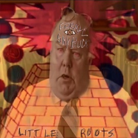 Little Roots (feat. Sky Buck) MC Cormac