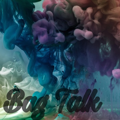 Bag Talk (feat. Scoeveli & Rich Curry 30) - Single