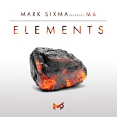 Mark Sixma Presents M6 - Elements artwork