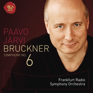 Bruckner: Symphony No. 6