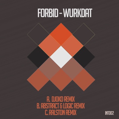 Wurkdat: Remixes - Single