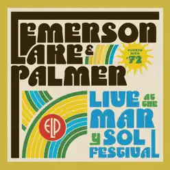 Live At the Mar Y Sol Festival '72 - Emerson, Lake & Palmer