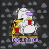 Dog a Bitch (feat. Young Rich & Mike Sherm) - Single