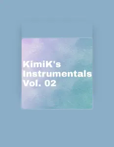 Listen to KIMIK, watch music videos, read bio, see tour dates & more!