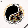 Alpha Steppa Meets Joe Ariwa (feat. Lee 'Scratch' Perry) - EP