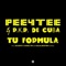 Tu Fórmula (Joe Berte' & Daniel Tek Remix Edit) - Pee4tee & R.K.R. de Cuba lyrics