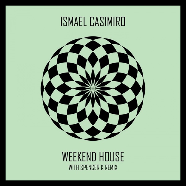 Weekend House (Spencer K Remix) - Single