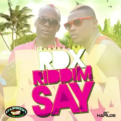 Riddim Say - Single - RDX