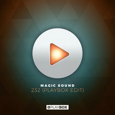 Magic Sound - 232 (Playbox Edit) - Single