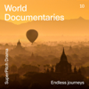 World Documentaries (Endless Journeys) - Jacques Saint, Matteo Locasciulli & Victor Galey