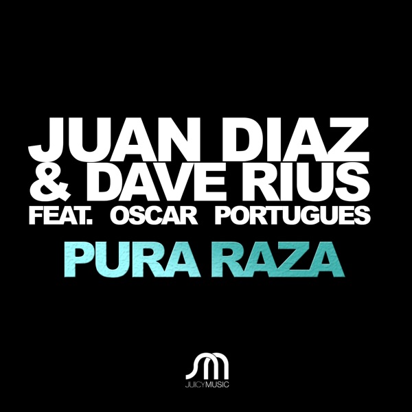 Pura Raza (feat. Oscar Portugues) - Single