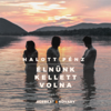 Élnünk Kellett Volna (feat. Agebeat & Kovary) - Halott Pénz