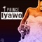 Iyawo - J Prince lyrics