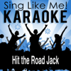Hit the Road Jack (Karaoke Version) [Originally Performed By Ray Charles] - La-Le-Lu