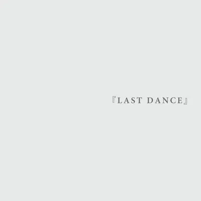 LAST DANCE(通常盤) - Single - Lycaon