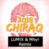 Chiraq 2018 (LUM!X & Myhr Remix) - Single