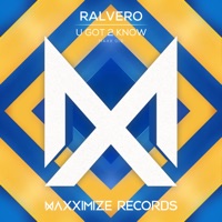 U Got 2 Know Single Ralvero Music Tothemix
