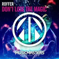 Don't Lose The Magic