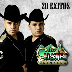 20 Éxitos - Los Cuates de Sinaloa 20 Éxitos - Los Cuates de Sinaloa