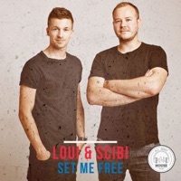 Set Me Free - Single - Loui & Scibi