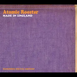 Made In England - Atomic Rooster