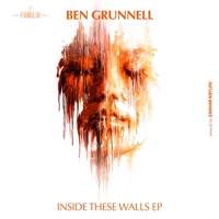 Inside These Walls - Single - Ben Grunnell