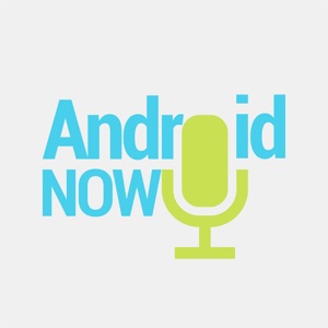 AndroidNow – 008 – Wracamy!