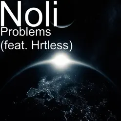Problems (feat. HrtLess) - Single - Noli Problems (feat. HrtLess) - Single - Noli